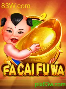 FaCaiFuWa